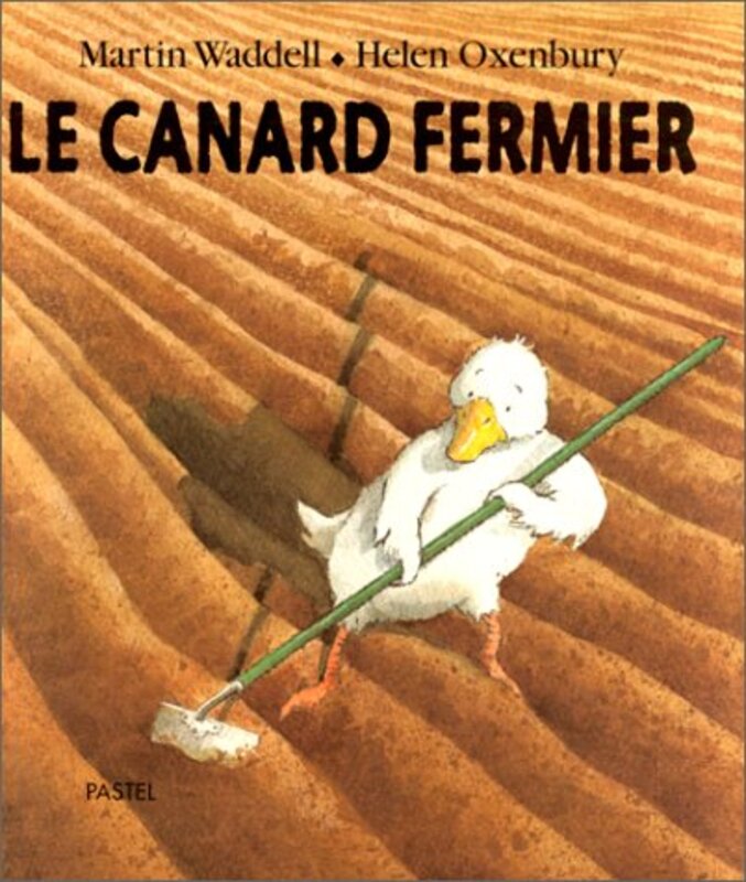 LE CANARD FERMIER,Paperback,By:Martin Waddell