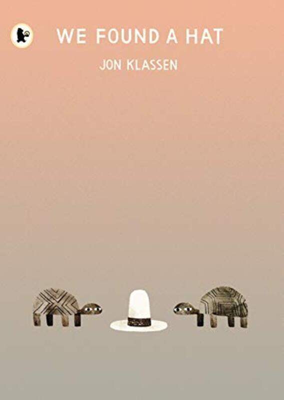 

We Found a Hat, Paperback Book, By: Jon Klassen