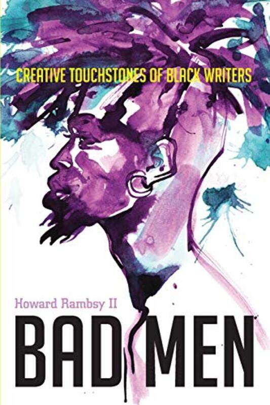 

Bad Men by Howard Rambsy II-Paperback