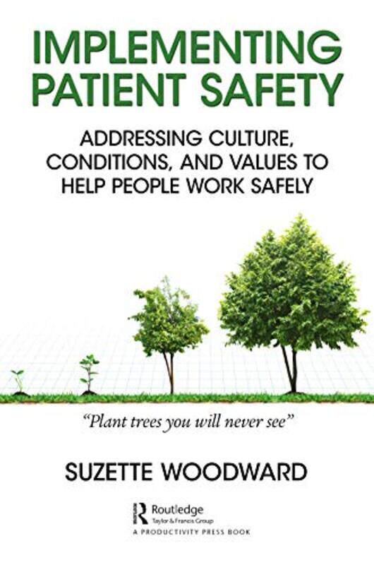 

Implementing Patient Safety by Suzette Sign Up to Safety Campaign c/o the NHS Litigation Authority, London, United Kingdom Woodward-Paperback