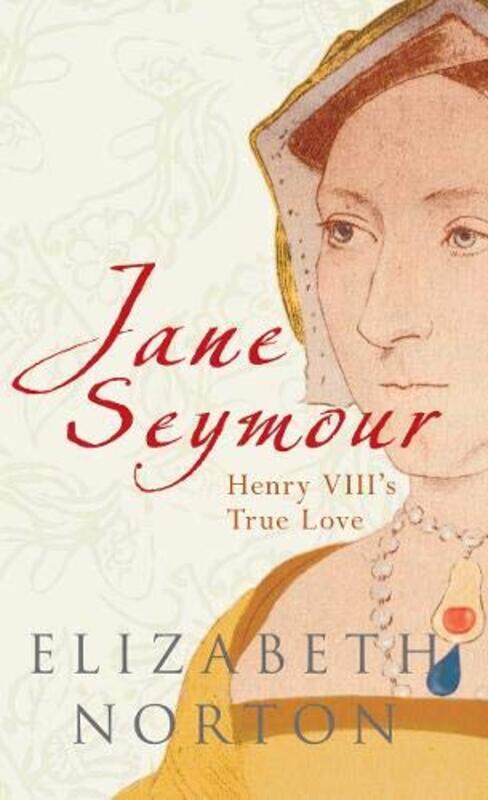 

Jane Seymour by Elizabeth Norton-Paperback