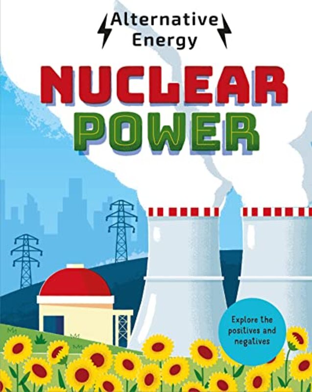 Alternative Energy Nuclear Power by Louise Kay StewartDiego Vaisberg-Hardcover