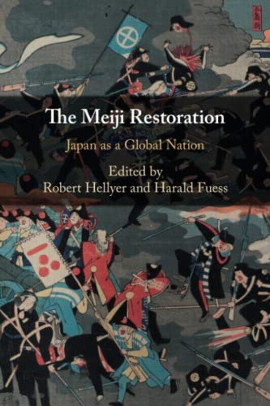 

The Meiji Restoration by Robert Wake Forest University, North Carolina HellyerHarald Universitat Heidelberg Fuess-Paperback