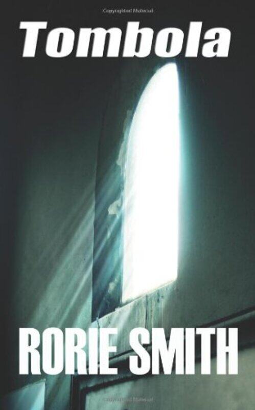 

Tombola by Rorie Smith-Paperback