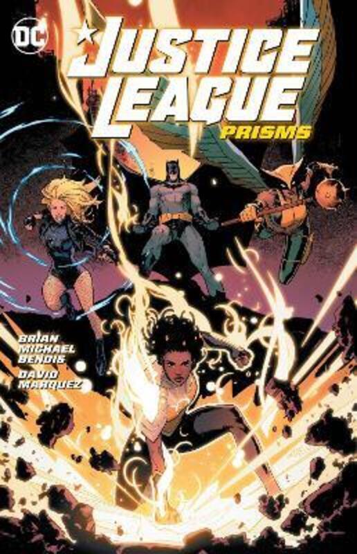 Justice League Vol. 1: Prisms,Paperback, By:Bendis, Brian Michael