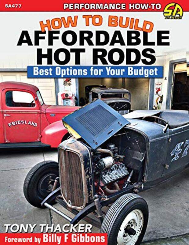 

How to Build Affordable Hot Rods by Tony Thacker-Paperback