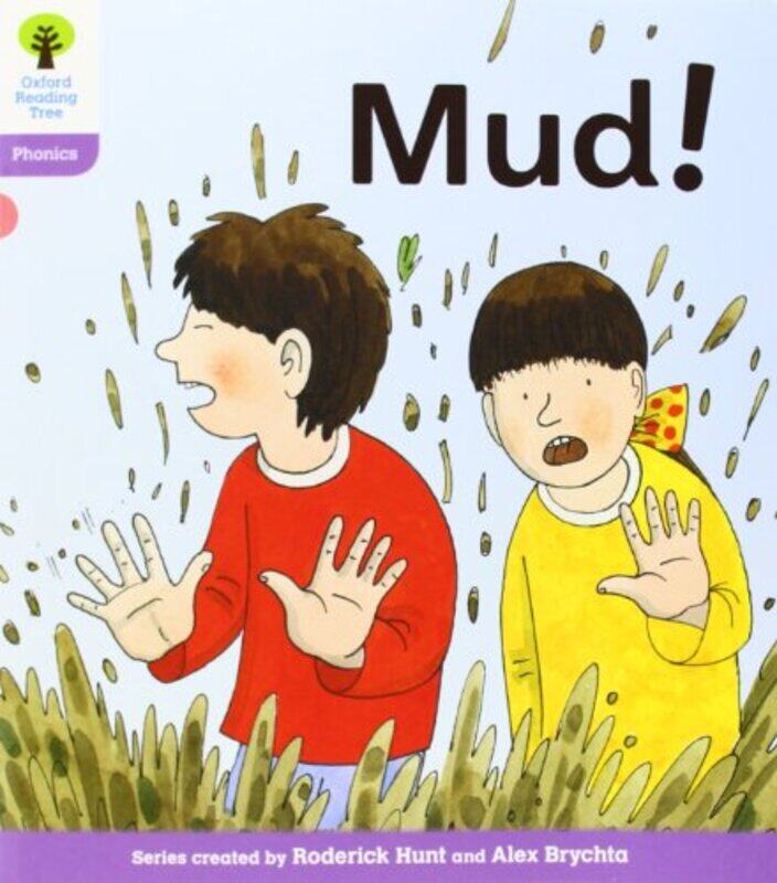 

Oxford Reading Tree Level 1 Floppys Phonics Fiction Mud! by Amy Myers Jaffe-Paperback