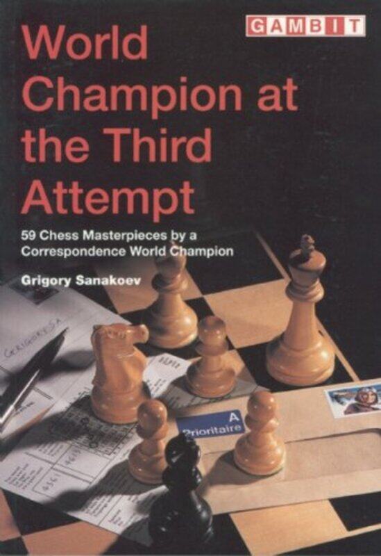 

World Champion At The Third Attempt by Grigory SanakoevJohn Sugden-Paperback