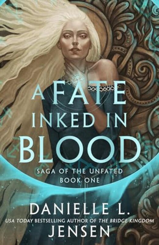 A Fate Inked In Blood A Norseinspired Fantasy Romance From The Bestselling Author Of The Bridge Ki by Jensen, Danielle L.-Paperback