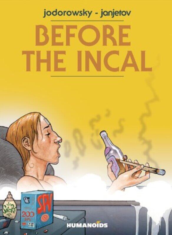 

Before The Incal,Hardcover by Jodorowsky, Alejandro - Janjetov, Zoran