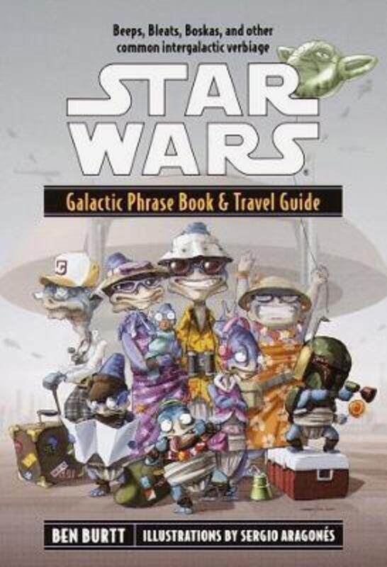 

Star Wars: Galactic Phrase Book & Travel Guide.paperback,By :Ben Burtt