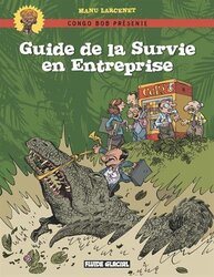 Guide de la Survie en Entreprise,Paperback,By:Manu Larcenet