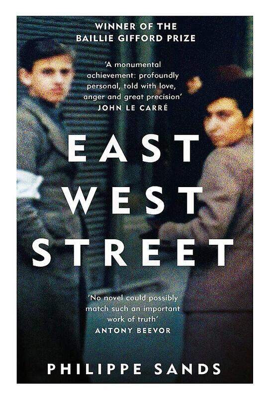 

East West Street: Non-fiction Book of the Year 2017, By: Philippe Sands