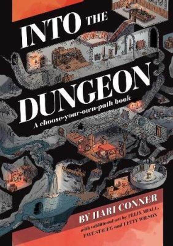 

Into the Dungeon: A Choose-Your-Own-Path Book.paperback,By :Conner, Hari