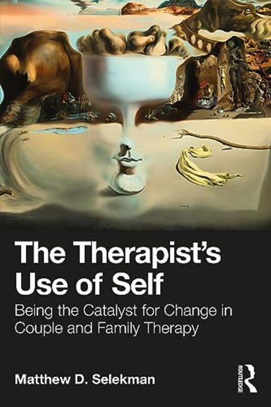 

The Therapists Use of Self by DC Thomson-Paperback