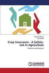 Crop Insurance A SafetyNet in Agriculture by Adhikary ManiklalHoque Tibul-Paperback