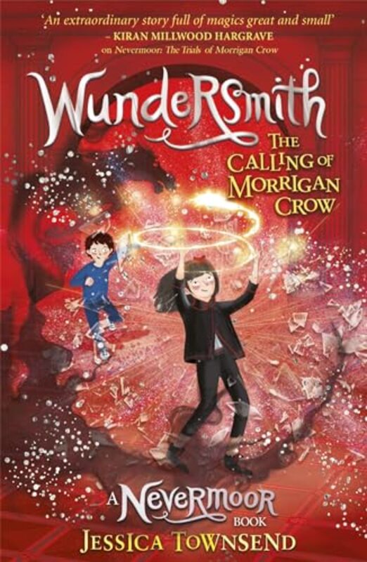 Wundersmith The Calling Of Morrigan Crow Book 2 By Townsend, Jessica Paperback