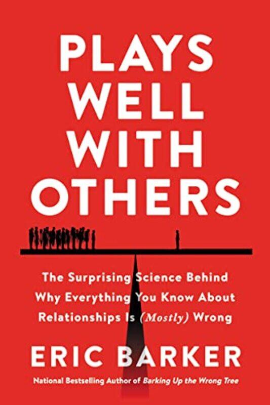 

Plays Well With Others by Eric Barker-Paperback