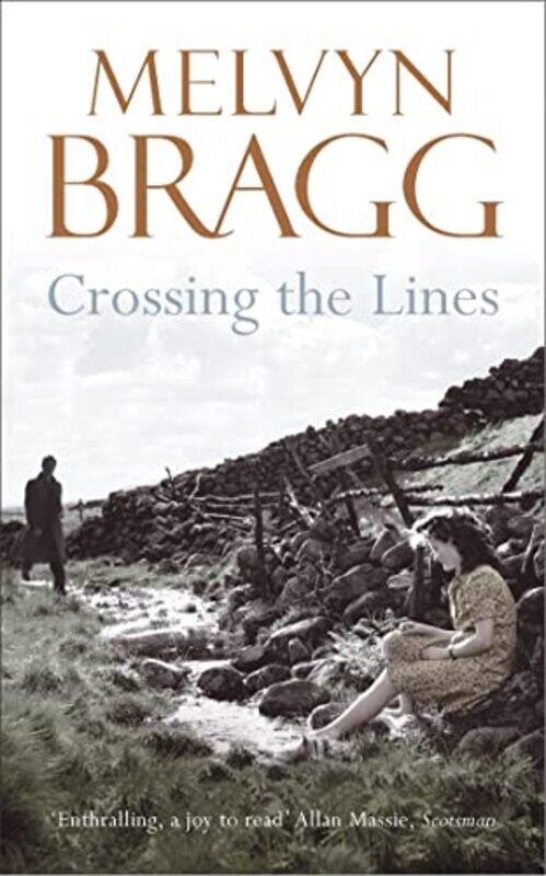 

Crossing The Lines by Melvyn Bragg-Paperback