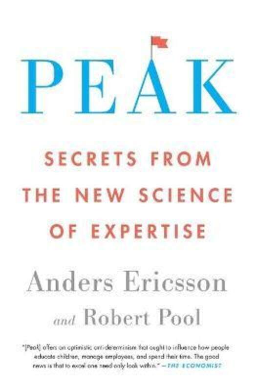 

Peak: Secrets from the New Science of Expertise.paperback,By :Ericsson Anders