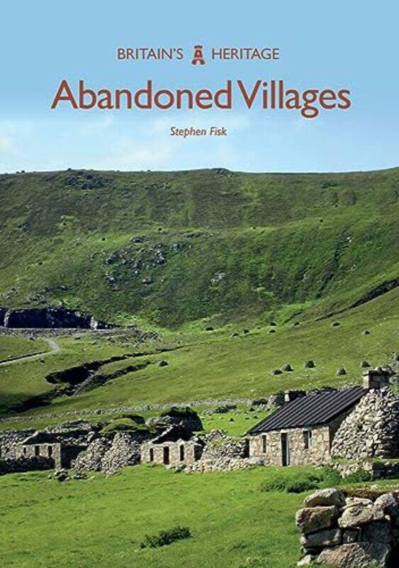 

Abandoned Villages by Stephen Fisk-Paperback