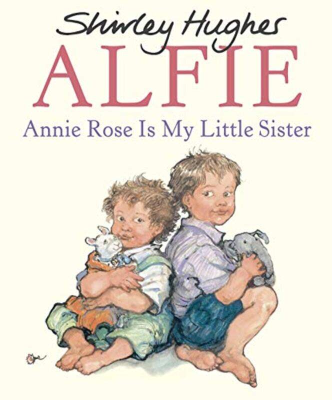 

Annie Rose Is My Little Sister by Shirley Hughes-Paperback