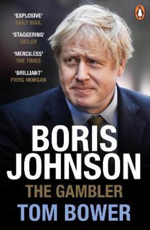 

Boris Johnson: The Gambler.paperback,By :Bower, Tom