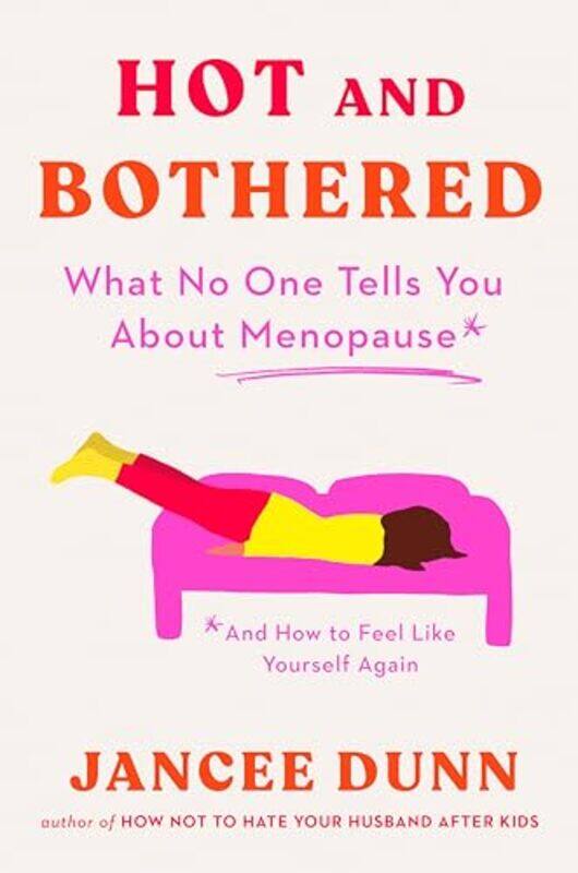 

Hot And Bothered By Dunn Jancee - Hardcover