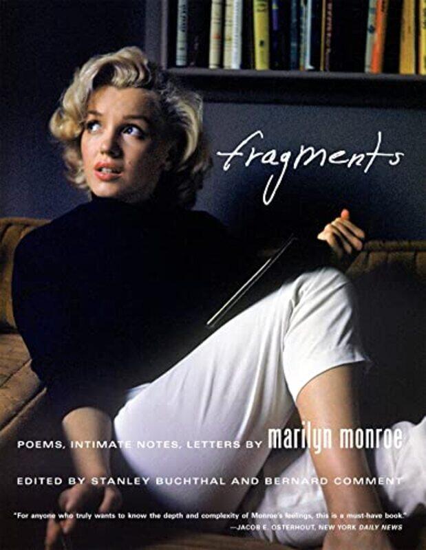 

Fragments: Poems, Intimate Notes, Letters By Monroe, Marilyn - Comment, Bernard Paperback