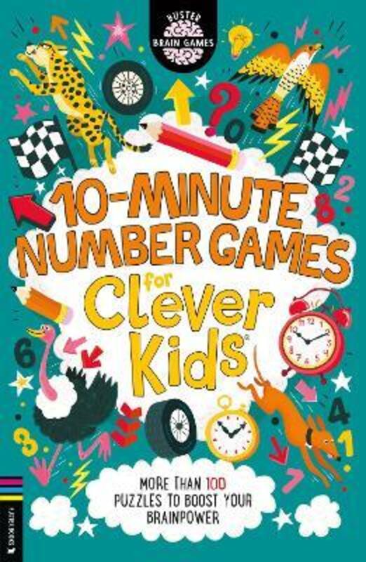 10-Minute Number Games for Clever Kids (R): More than 100 puzzles to boost your brainpower,Paperback, By:Moore, Gareth - Dickason, Chris