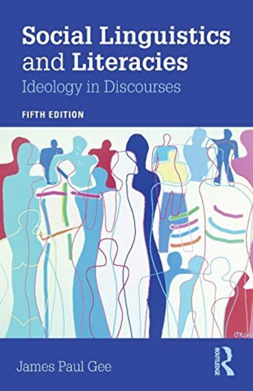 

Social Linguistics And Literacies by James Gee-Paperback