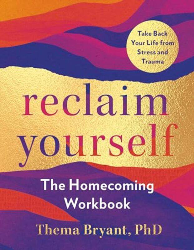 

Reclaim Yourself by Thema Thema Bryant Bryant-Paperback