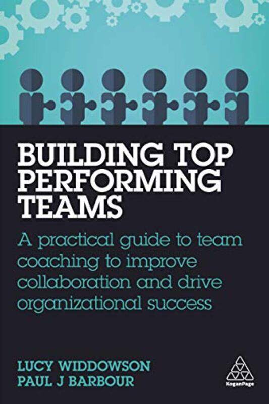 

Building TopPerforming Teams by Lucy WiddowsonPaul J Barbour-Paperback