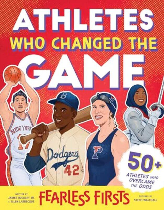 

Athletes Who Changed The Game By Buckley James Jr - Hardcover