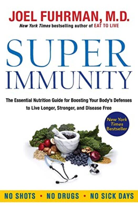 

Super Immunity by Joel Fuhrman-Paperback