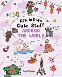 How To Draw Cute Stuff Around The World Volume 5 By Nguyen, Angela Paperback