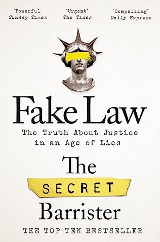 

Fake Law: The Truth About Justice in an Age of Lies , Paperback by Barrister, The Secret