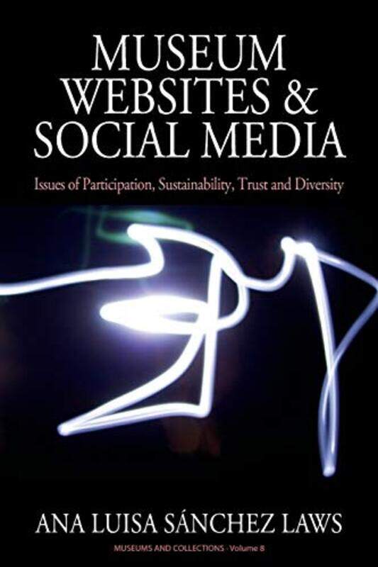 

Museum Websites and Social Media by Jeanette Benisti-Paperback