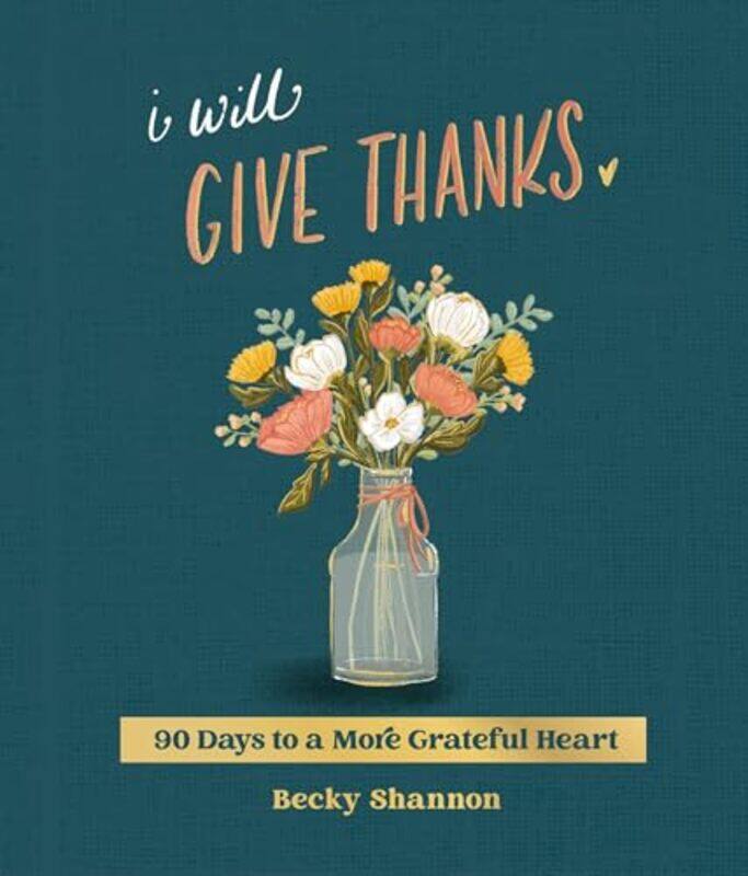 

I Will Give Thanks By Shannon Becky - Hardcover