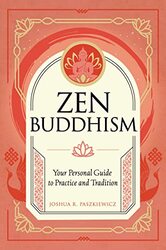 Zen Buddhism , Hardcover by Paszkiewicz, Joshua R.