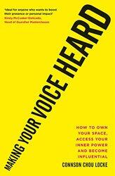 Making Your Voice Heard by Connson Chou Locke-Paperback