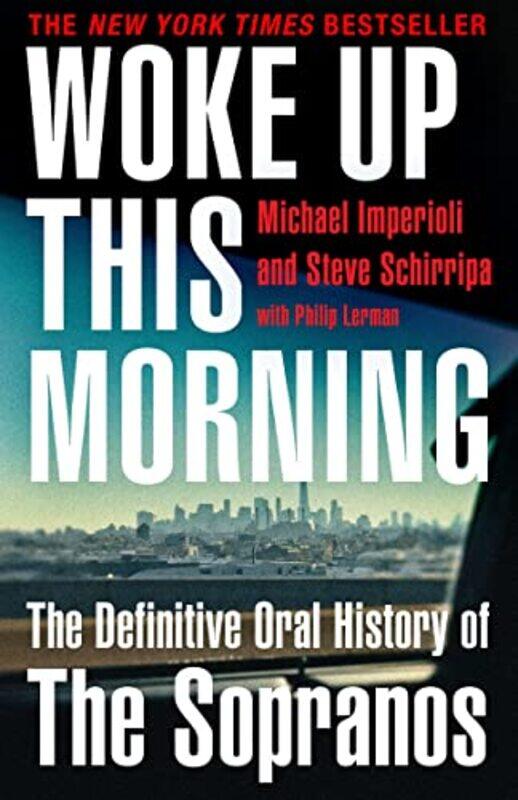 

Woke Up This Morning by Michael ImperioliSteve Schirripa-Paperback