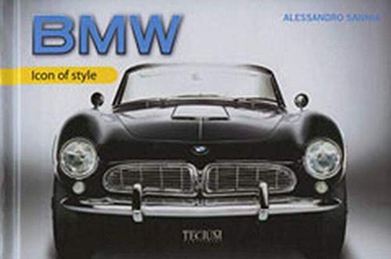 

BMW: Icon of Style, Hardcover Book, By: Alessandro Sannia