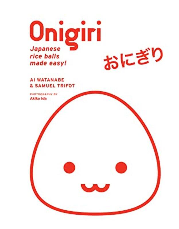 

Onigiri , Hardcover by Watanabe, Ai - Trifot, Samuel - Ida, Akiko