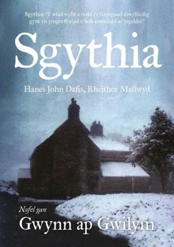 

Sgythia Hanes John Dafis Rheithor Mallwyd by Gwynn ap Gwilym-Paperback