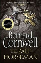 The Pale Horseman (Alfred the Great 2).paperback,By :Bernard Cornwell