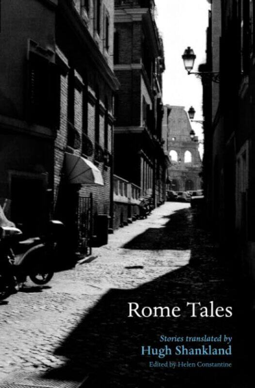 

Rome Tales by Helen ConstantineHugh Shankland-Paperback