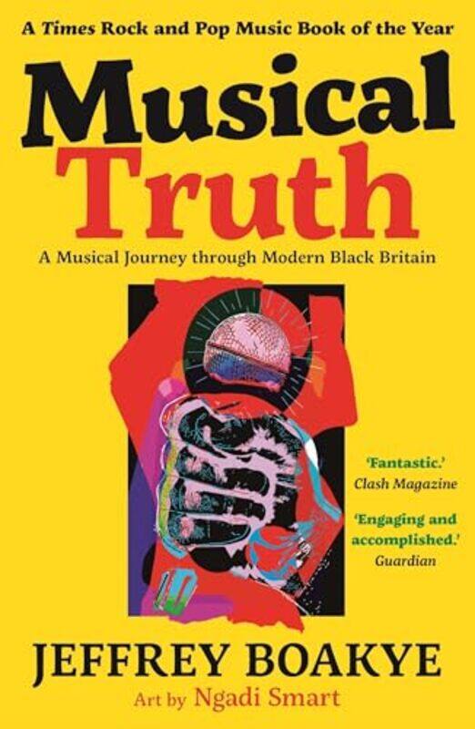 

Musical Truth by Jeffrey BoakyeNgadi Smart-Paperback