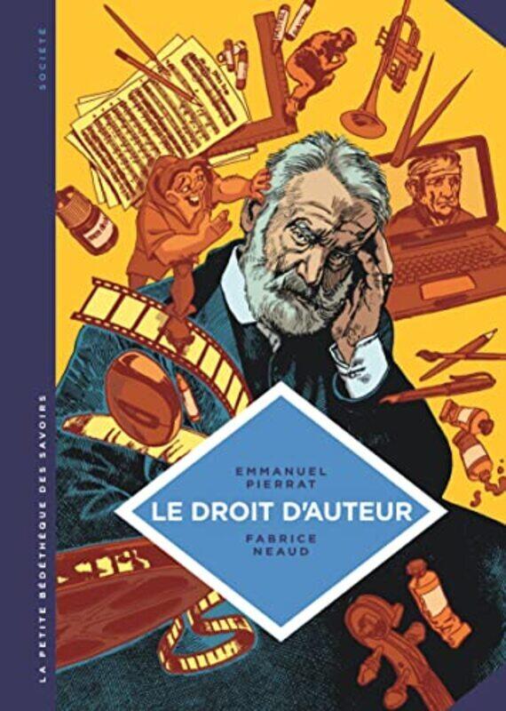 

La petite B d th que des Savoirs - tome 5 - Le droit dauteur. Un dispositif de protection des oeuvr,Paperback by