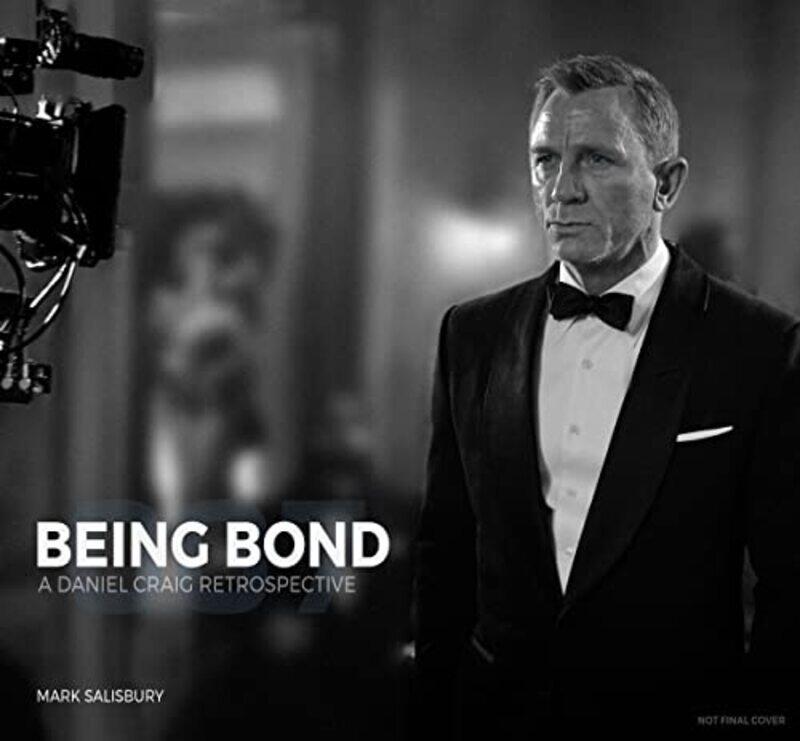 

Being Bond,Hardcover,by:Salisbury, Mark